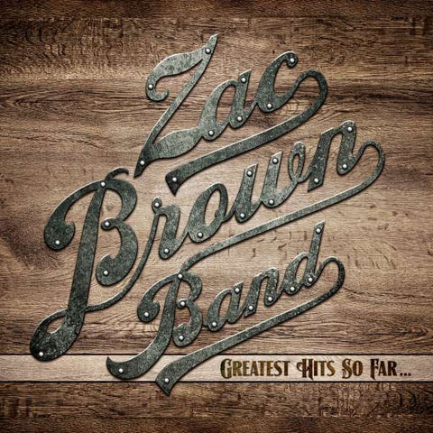 Zac Brown - Greatest Hits So Far...