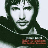 James Blunt - Back To Bedlam - The Bedlam Sessions