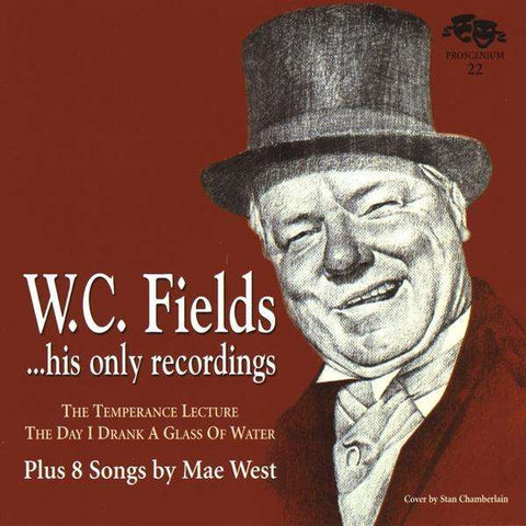 W.C. Fields & Mae West - W.C. Fields His Only Recording