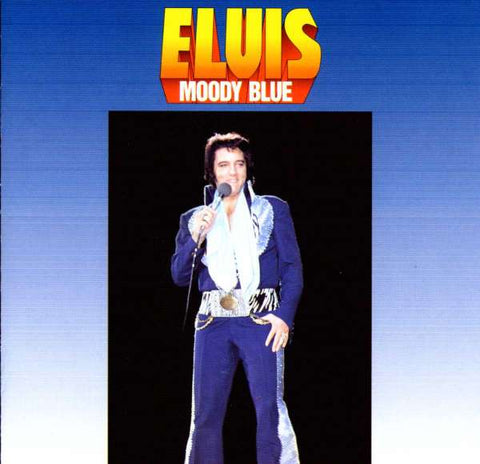 Elvis Presley - Moody Blue