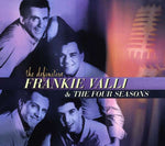 Frankie Valli - The Definitive Frankie Valli & The Four Seasons