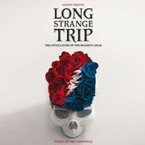 Grateful Dead - Long Strange Trip - The Untold Story Of The Grateful Dead