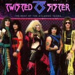 Twisted Sister - The Best Of The Atlantic Years