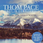 Thom Pace - Not In Compliance