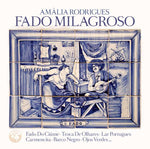 Amália Rodrigues - Fado Milagroso