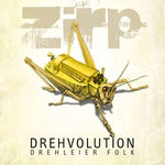 Zirp - Drehleier Folk - Drehvolution