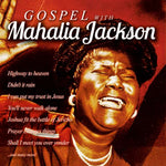 Mahalia Jackson - Gospel with Mahalia Jackson