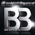 Brooklyn Bounce - BB-Styles