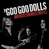 The Goo Goo Dolls - Greatest Hits Volume One - The Singles