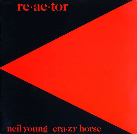 Neil Young - Re-Ac-Tor