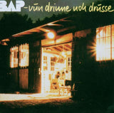 BAP - Vun drinne noh drusse