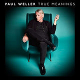 Paul Weller - True Meanings