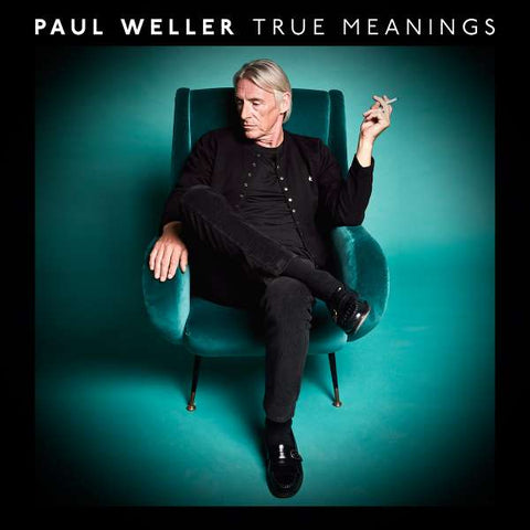 Paul Weller - True Meanings