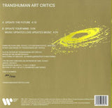 Transhuman Art Critics - Update the Future