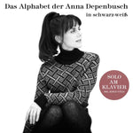 Anna Depenbusch - Das Alphabet der Anna Depenbusch in Schwarz - Weiß