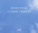 Jenny Hval - Classic Objects