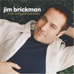 Jim Brickman - Love Songs & Lullabies