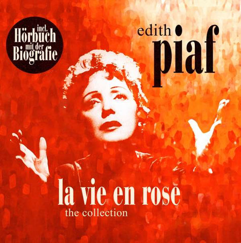 Edith Piaf - La Vie En Rose - The Collection & Biografie