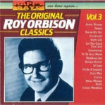 Roy Orbison - The original Roy Orbison classics Vol. 3