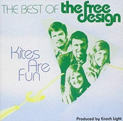 The Free Design - Kites Are Fun  The Best Of The Free Design