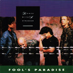 Dance With A Stranger - Fool's Paradise