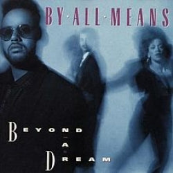 By All Means - Beyond A Dream