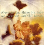 Van Morrison With Cliff Richard - Whenever God Shines His Light