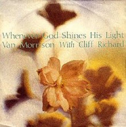 Van Morrison With Cliff Richard - Whenever God Shines His Light