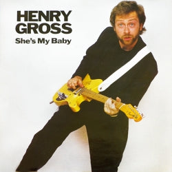 Henry Gross - She's My Baby