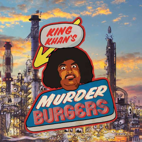 King Khan & The Gris Gris - Murder Burgers