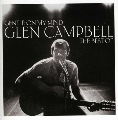 Glen Campbell - Gentle On My Mind - The Best Of