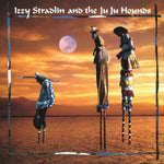 Izzy Stradlin - Izzy Stradlin And The Ju Ju Hounds