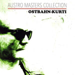 Ostbahn-Kurti - Austro Masters Collection