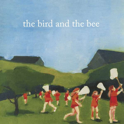 The Bird And The Bee - Bird And The Bee