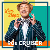 Lou Bega - 90s Cruiser