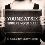 You Me At Six - Sinners Never Sleep