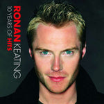 Ronan Keating - 10 Years Of Hits