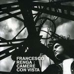 Francesco Renga - Camere Con Vista