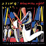 Sting - Bring On The Night - Live