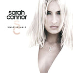 Sarah Connor - Unbelievable