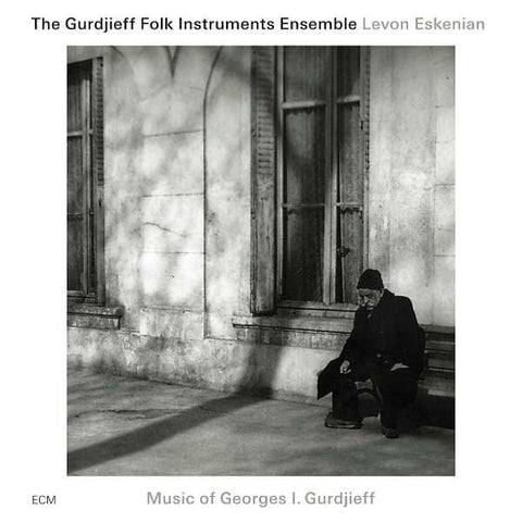 Gurdjieff Folk Instruments Ensemble - Music Of Georges I. Gurdjieff