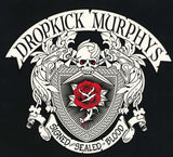 Dropkick Murphys - Signed And Sealed In Blood