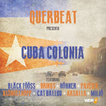 Querbeat - Cuba Colonia