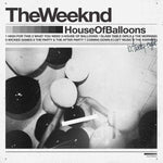 The Weeknd - House Of Balloons