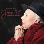 Joni 75 - A Birthday Celebration