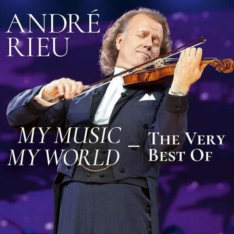 André Rieu - My Music - My World - The Very Best Of André Rieu