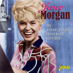 Jane Morgan - The American Girl From Paris Revisited