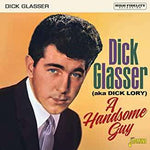 Richard "Dick" Glasser - A Handsome Guy