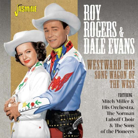 Roy Rogers & Dale Evans - Weastward Ho