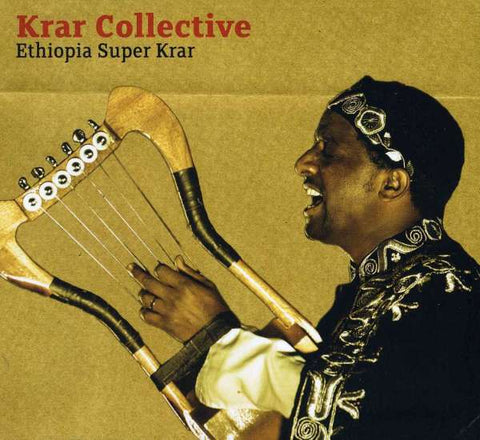 Krar Collective - Ethiopia Super Krar